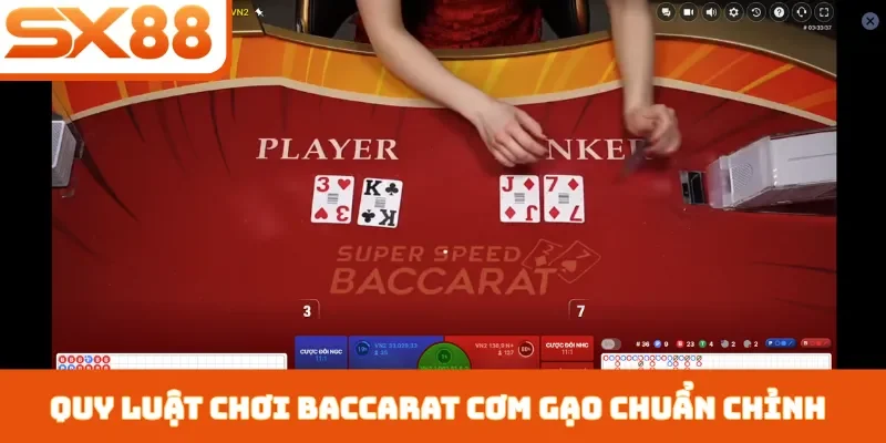 Cách đánh baccarat cơm gạo
